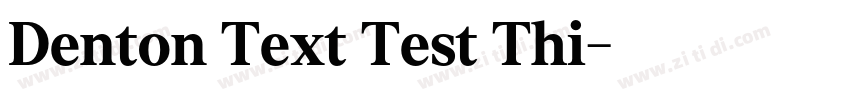 Denton Text Test Thi字体转换
